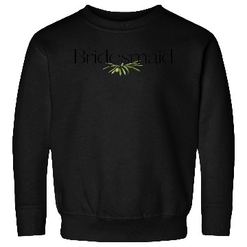Discover Bridesmaid Olive Branch Sweatshirts