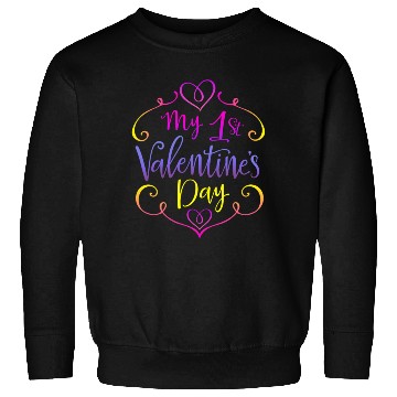 Discover Valentines Sublimation My 1st Valentines Day171 Sweatshirts
