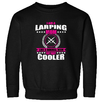 Discover Funny Larping Mom Sweatshirts