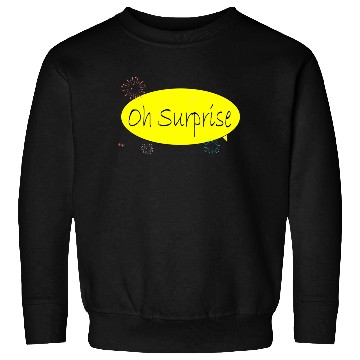 Discover A surprise Sweatshirts