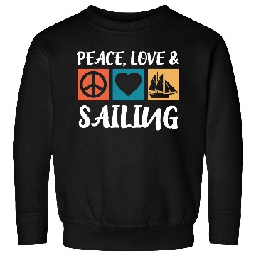 Discover Sailing Peace Love Captain Anchor Sailing Ship Sweatshirts