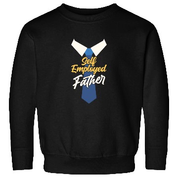 Discover Self Employed Father Job Boss Freelancer Work Sweatshirts