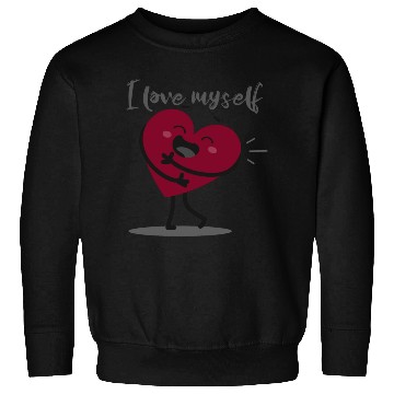Discover I love myself Sweatshirts
