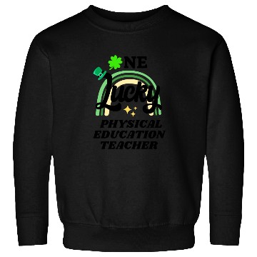 Discover Physical education teacher, St Patrick's Day Gift Sweatshirts