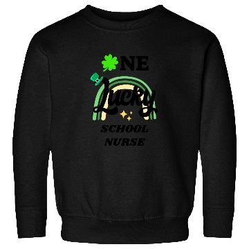 Discover School Nurse, St Patrick's Day Gift Sweatshirts