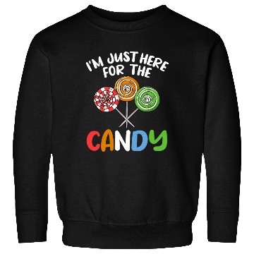 Discover I'm Just Here For The Candy Lollipop Halloween Cos Sweatshirts