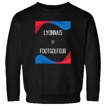 Discover Lyonnais et footgolfeur Sweatshirts