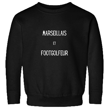 Discover Marseillais et footgolfeur Sweatshirts