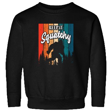 Discover Keep it Squatchy Sasquatch Bigfoot Lover Sweatshirts