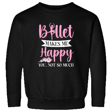 Discover Ballet Dancer Dance Girl Ballerina Sweatshirts