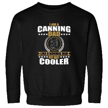 Discover Funny Canning Dad Design Sweatshirts