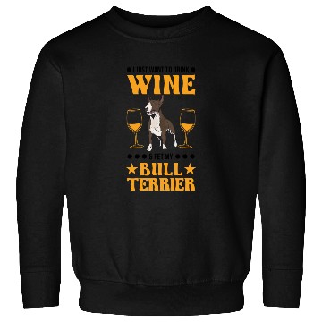 Discover Bull Terrier And Wine Miniature Sweatshirts