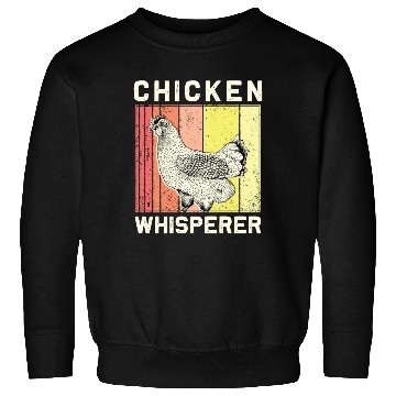 Discover Chickens Farmers Chicken Whisperer Sweatshirts