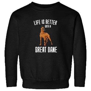 Discover Life Is Better With A Great Dane Sweatshirts