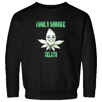 Discover I ONLY SMOKE GELATO Sweatshirts