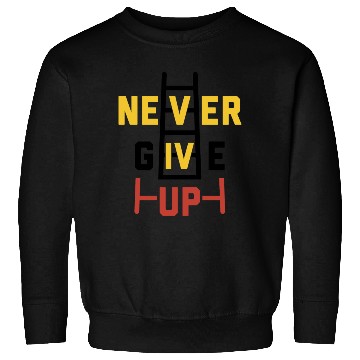 Discover never give up Coordinate's design Sweatshirts