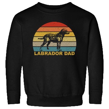 Discover Labrador Dad For Labrador Lover Sweatshirts