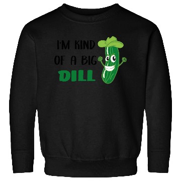 Discover I'm Kind of a Big Dill Cute Pickle for Baby, Baby Sweatshirts