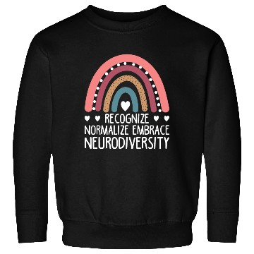Discover Recognize Normalize Embrace Neurodiversity For Neu Sweatshirts