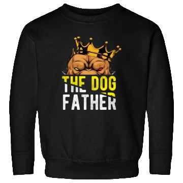 Discover The Dog Father - Pitpull Lover Sweatshirts