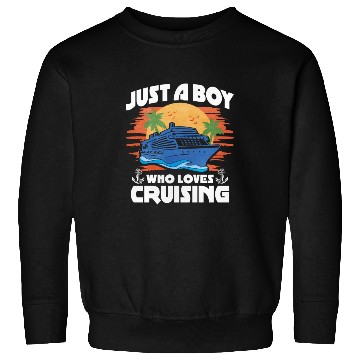 Discover Just A Boy Who Loves Cruising Sweatshirts