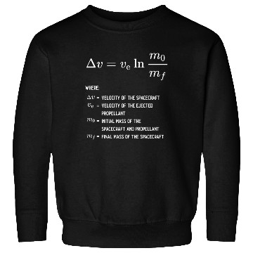 Discover Rocket Equation Physics Rocket Science Physicist Sweatshirts