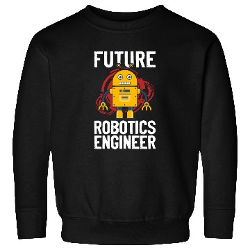Discover Robot Robotics Engineer Boy Girl Sweatshirts