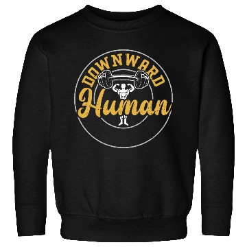 Discover Downward Human - Gym Sweatshirts