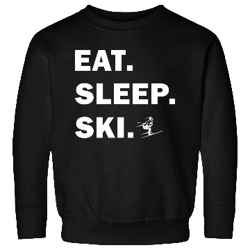 Discover Skiing and Snowboarding - Eat Sleep Ski Sweatshirts