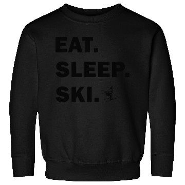 Discover Skiing and Snowboarding - Eat Sleep Ski Sweatshirts