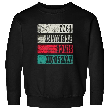 Discover Awesome Since 1977 Birthday Sweatshirts