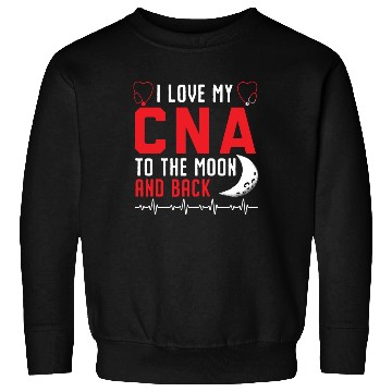 Discover Certified Nursing Assistant Medical Worker CNA Sweatshirts