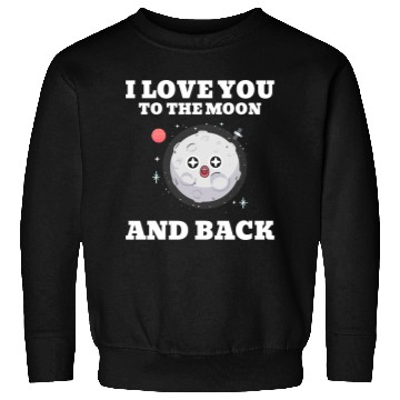 Discover I Love You To The Moon And Back Sweatshirts