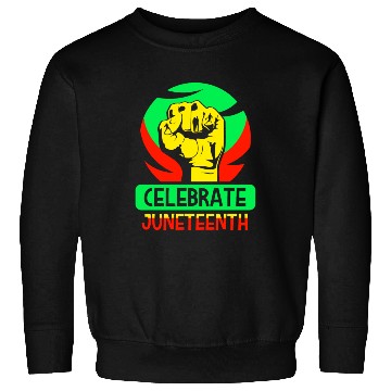 Discover Celebrate Juneteenth 1865 African Black American Sweatshirts