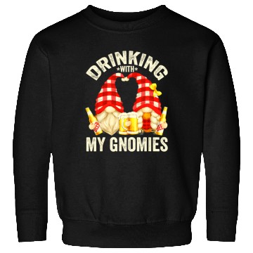 Discover Beer Drinking With My Gnomies For Women Funny Beer Sweatshirts