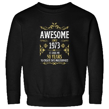 Discover 50th Birthday Vintage 1973 Sweatshirts