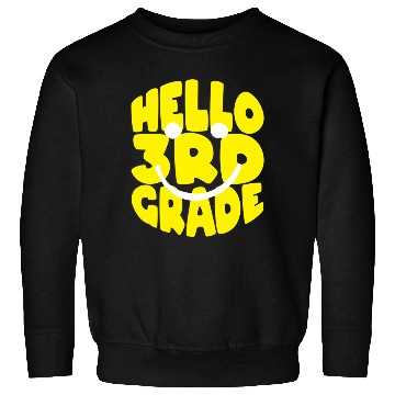 Discover Back To School Hello 3rd Grade Third Grader Sweatshirts