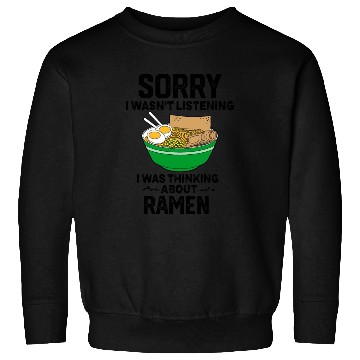 Discover Funny Quote For Ramen Sweatshirts