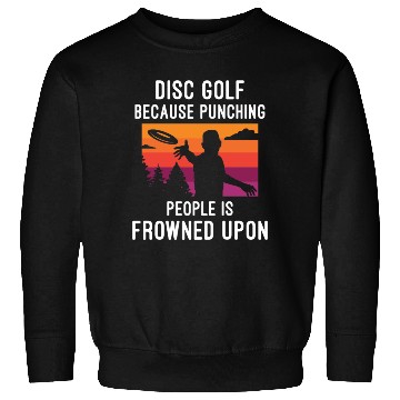 Discover Funny Disc Golf Sweatshirts