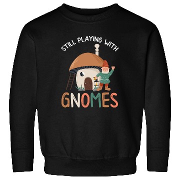 Discover Gnomes - Gnome Collecting - Gnome Collector Sweatshirts