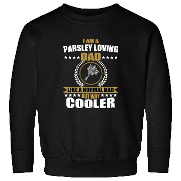 Discover Parsley Lover Dad Sweatshirts