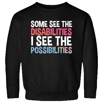 Discover I See Possabilities Special Education Teacher Sweatshirts