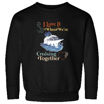 Discover Cruising Together Cruise Vacation Spring Break Sweatshirts
