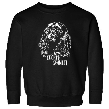 Discover Loved by a Cocker Spaniel dog mom dog saying Sweatshirts