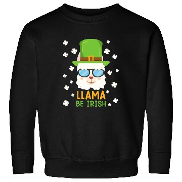 Discover LLama be Irish Lama Alpaca St. Patrick's Day Sweatshirts