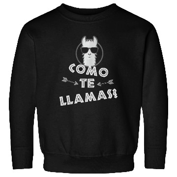 Discover Como Te Llamas Funny Spanish Teacher Sweatshirts