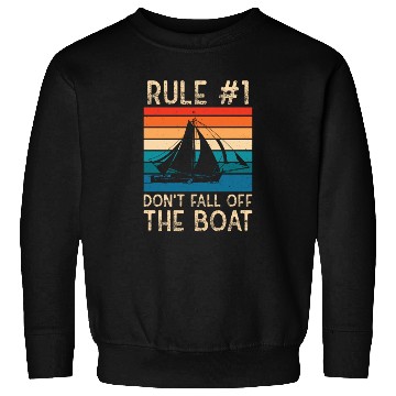 Discover Don't Fall Off The Boat Funny Sailing Sweatshirts
