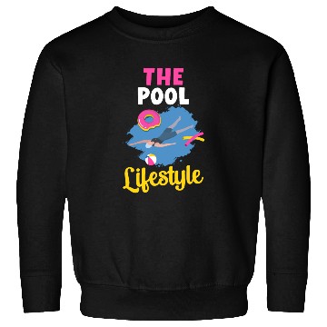 Discover The Pool Lifestyle Donut Floater Swimming Sports Sweatshirts