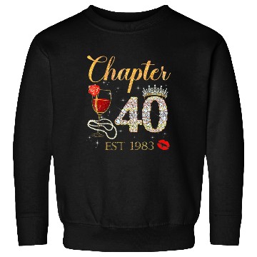 Discover Chapter 40 Years EST 1983 40th Birthday Sweatshirts