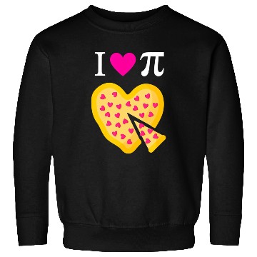 Discover I Love Pi Pizza Math Teacher Sweatshirts